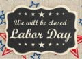 Are Banks Open on Labor Day?
