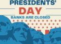 banks closed on presidents day