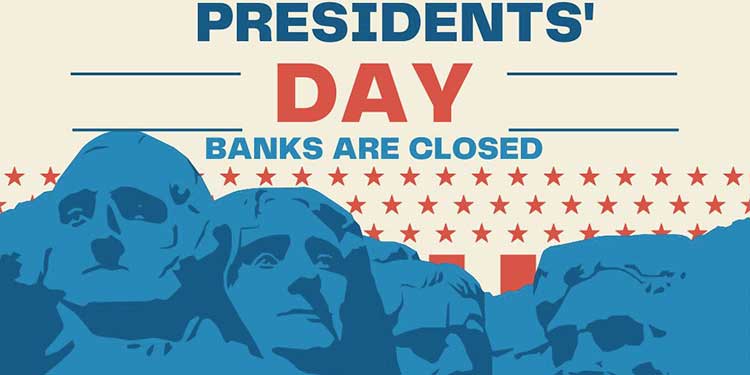 banks closed on presidents day
